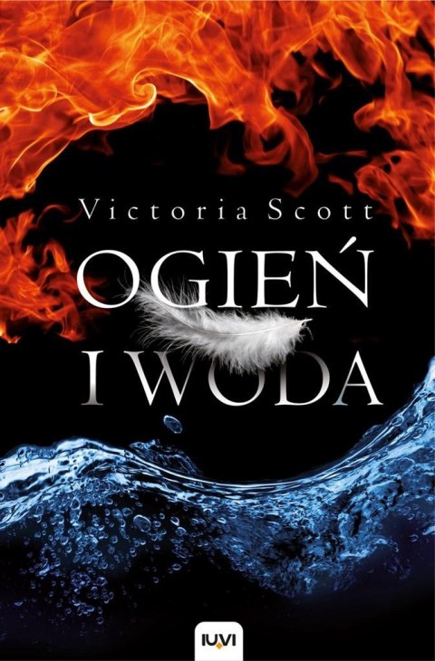 Ogień i woda T.1 BR Ogień i woda T.1 BR